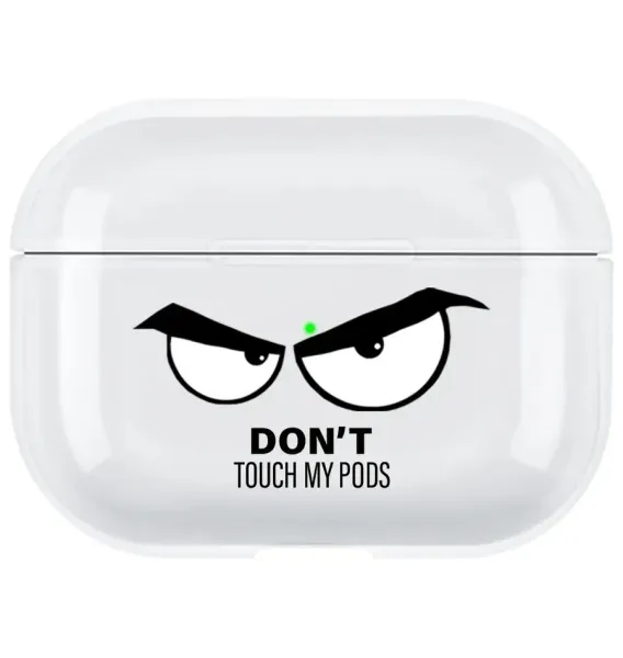 AirPods Pro Şeffaf Kılıf - Dont Touch My Pods