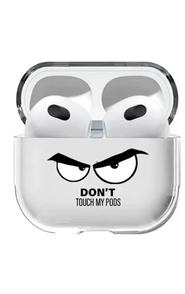 AirPods 3. Nesil Şeffaf Kılıf - Dont Touch My Pods